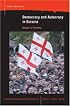 Democracy and Autocracy in Eurasia: Georgia in Transition (Eurasian Political Economy and Public Policy Studies)