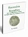 Recession Royalties: How To Make Money Online No Matter What The Economy Is Doing