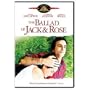 Ballad of Jack & Rose