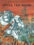 After the Bomb The Complete Role-Playing Game