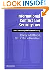 International Conflict and Security Law: Essays in Memory of Hilaire McCoubrey