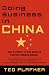Doing Business In China: How to Profit in the World's Fastest Growing Market Doing Business In China: How to Profit in the World's Fastest Growing Market