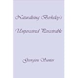 Naturalising Berkeley's Unperceived Perceivabledi Georgiou Santos