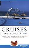 Frommer's Cruises & Ports of Call 2009 (Frommer's Complete)