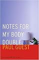 Notes for My Body Double (Prairie Schooner Book Prize in Poetry) (Paperback)