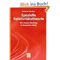 Spezielle Relativit�tstheorie: Ein neuer Einstieg in Einsteins Welt