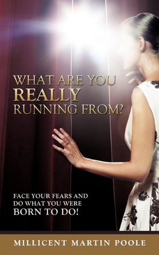 What+Are+You+Really+Running+From%3F%3A+Face+Your+Fears+and+Do+What+You+Were+Born+to+Do%21