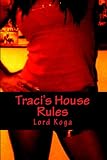 Traci Lords in the book Traci's House Rules (Erotic One Shots)