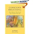 Conscious Breathing: How Shamanic Breathwork Can Transform Your Life by Joy Manne