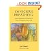 Conscious Breathing: How Shamanic Breathwork Can Transform Your Life