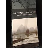 The Evergreen Country: A Memoir of Vietnamby Thuong Vuong-Riddick