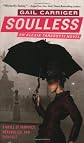Soulless (The Parasol Protectorate)