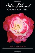 Miss Delacourt Speaks Her Mind (Book 1)