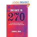 The Race to 270: The Electoral College and the Campaign Strategies of 2000 and 2004
