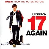 17 Again - Music From The Motion Picture