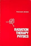 Radiation therapy physics