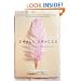 Small Graces: The Quiet Gifts of Everyday Life