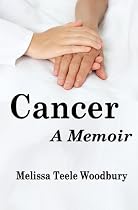 Click to Download Free Kindle Book -> Cancer: A Memoir