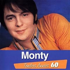 Monty : Tendres Ann�es 60