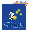 Brave Squish Rabbit