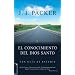 El Conocimiento del Dios Santo (Spanish Edition)