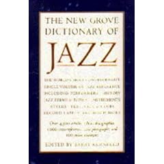 The New Grove Dictionary of Jazz