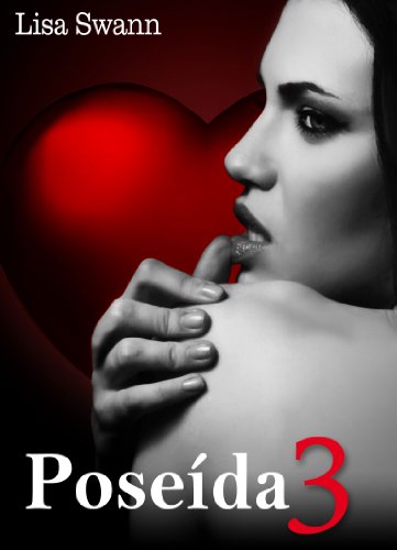 PoseÃ­da - volumen 3 (Spanish Edition)