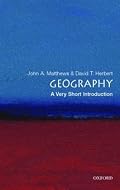 Geography: A Very Short Introduction (Very Short Introductions)