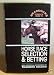 Book Braddock's Complete Guide to Horse Race Selection and Betting: With Statistical Information by 'Trainers Record'