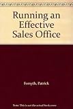 Running an effective sales office