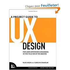 A Project Guide to UX Design: For user experience designers in the field or in the making