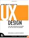 A Project Guide to UX Design: For user experience designers in the field or in the making