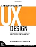A Project Guide to UX Design