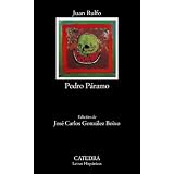 Pedro Paramo (COLECCION LETRAS HISPANICAS) (Spanish Edition)