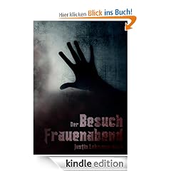 Der Besuch / Frauenabend (Dunkle Geschichten)