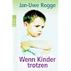 Wenn Kinder trotzen