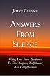 Answers From Silence: Using Your Inner Guidance To Find Purpose, Fulfillment, and Enlightenment