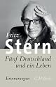 Fünf Deutschland und ein Leben: Erinnerungen