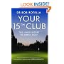 Your 15th Club: The Inner Secret to Great Golf