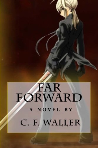 Far Forward, by C. F. Waller