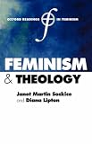 Feminism and Theology (Oxford Readings in Feminism)