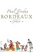 Bordeaux: Ein Roman in vier Ja