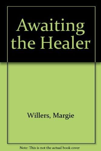awaiting the healer