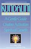 Kundalini Awakening: A Gentle Guide to Chakra Activation and Spiritual Growth