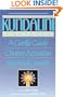 Kundalini Awakening: A Gentle Guide to Chakra Activation and Spiritual Growth