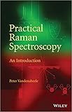 Practical Raman spectroscopy : an introduction