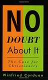 No Doubt About It: The Case for Christianity (0805416471) by Corduan, Winfried