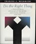 Do the Right Thing: A Philosophical Dialogue on the Moral and Social Issues of Our Time