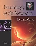 Neurology of the Newborn, 5e (Volpe, Neurology of the Newborn)