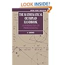 The Mathematical Olympiad Handbook: An Introduction to Problem Solving Based on the First 32 British Mathematical Olympiads 1965-1996 (Oxford Science Publications)